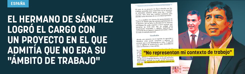 El hermano de Sánchez logró el cargo con un proyecto en el que admitía que no era su ámbito de trabajo”