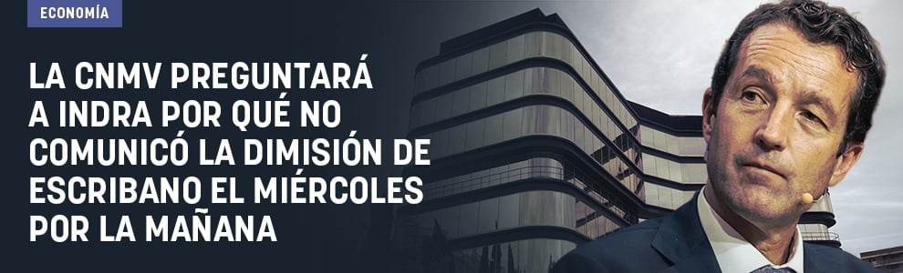 La CNMV preguntará a Indra por qué no comunicó la dimisión de Escribano el miércoles por la mañana