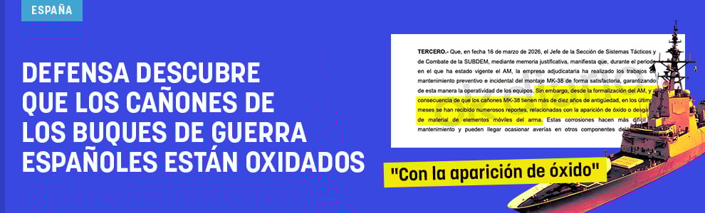 Defensa descubre que los cañones de los buques de guerra españoles están oxidados