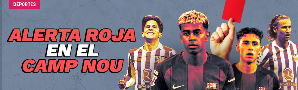 Barcelona-Atlético de Madrid: alerta roja en el Camp Nou