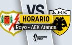 Rayo Vallecano AEK Atenas horario