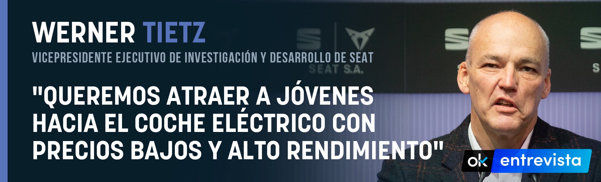 Werner Tietz (Seat): Queremos atraer a jóvenes hacia el coche eléctrico con precios bajos y alto rendimiento