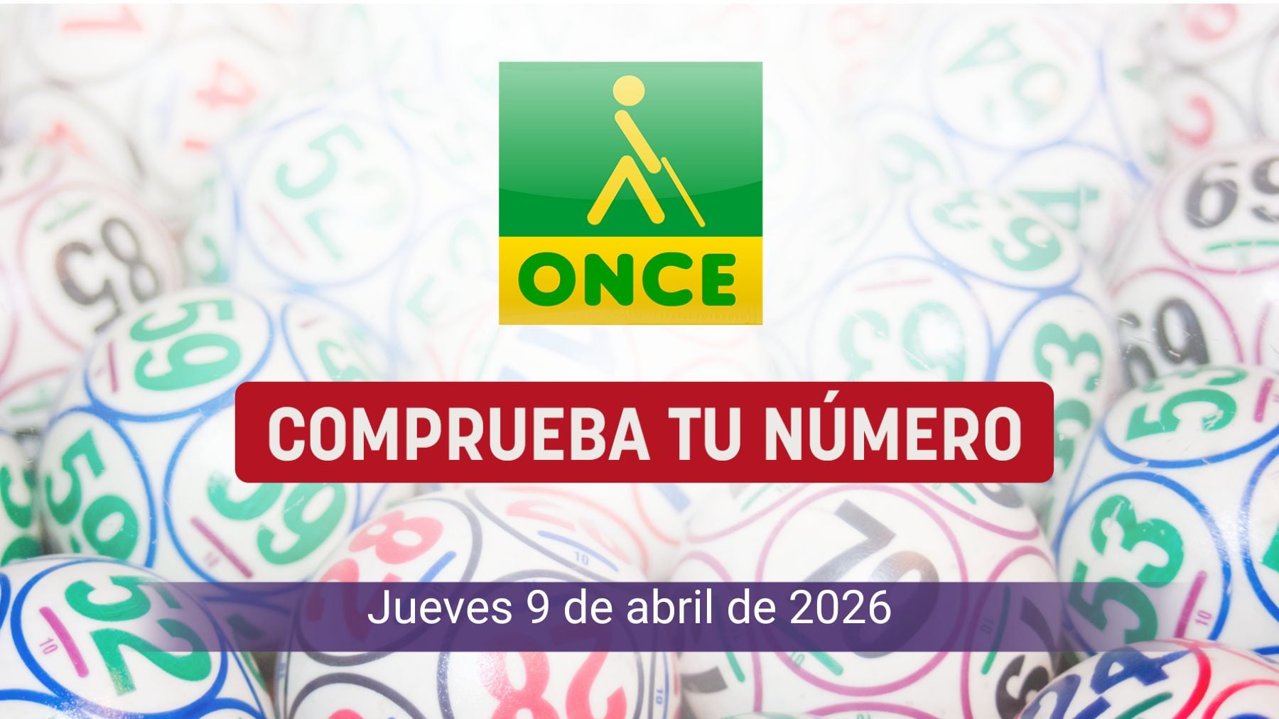 Comprobar ONCE hoy, jueves, 9 de abril de 2026: Cupón Diario y Super 11