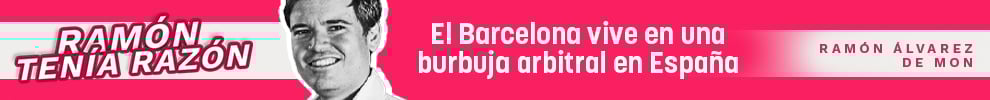 El Barcelona vive en una burbuja arbitral en España