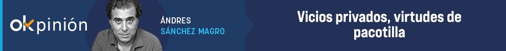 Vicios privados, virtudes de pacotilla