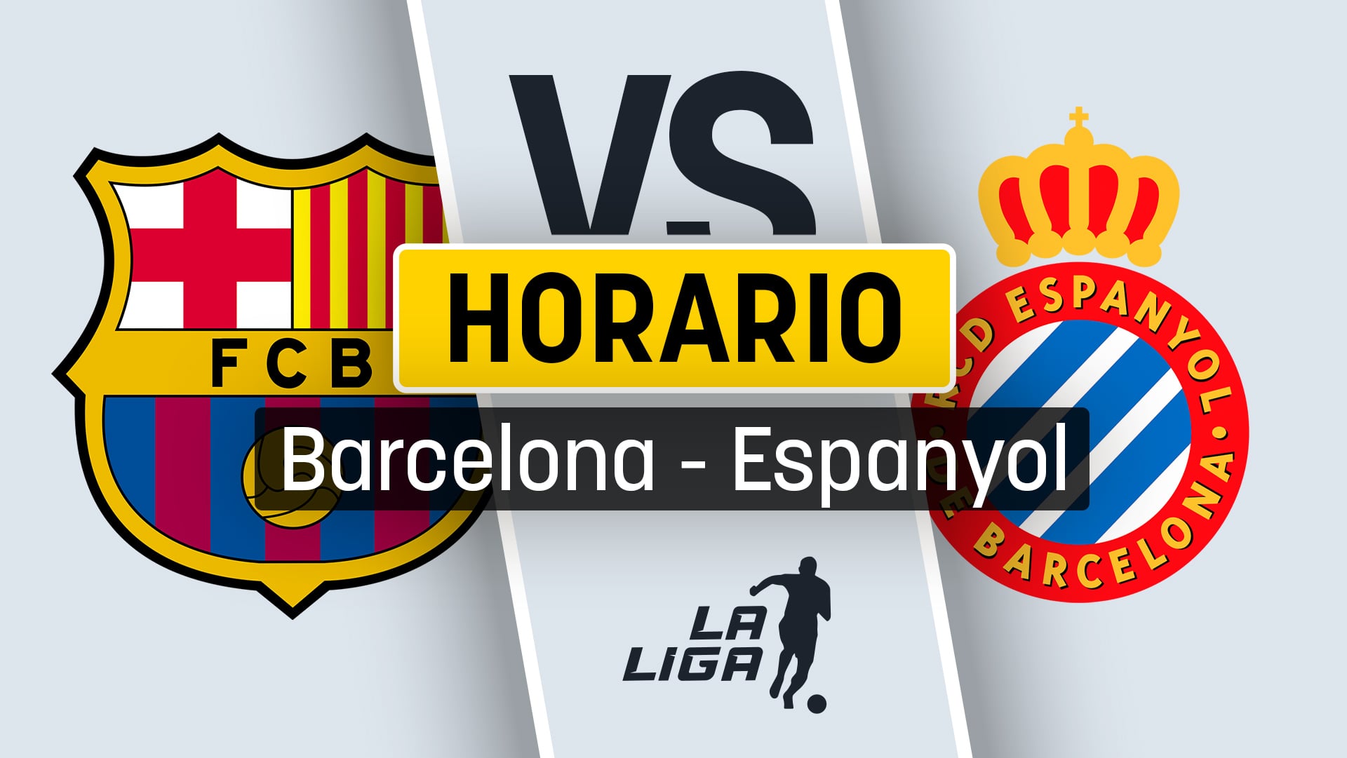 Horario del Barcelona – Espanyol: cuándo es y cómo ver por TV en directo gratis el derbi catalán de la Liga.