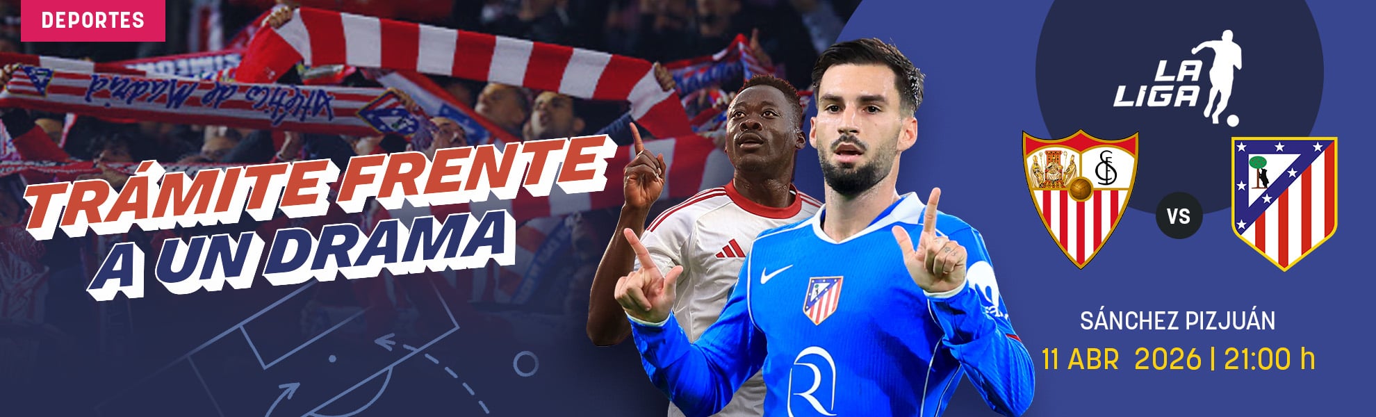 Sevilla-Atlético de Madrid: Trámite frente a un drama