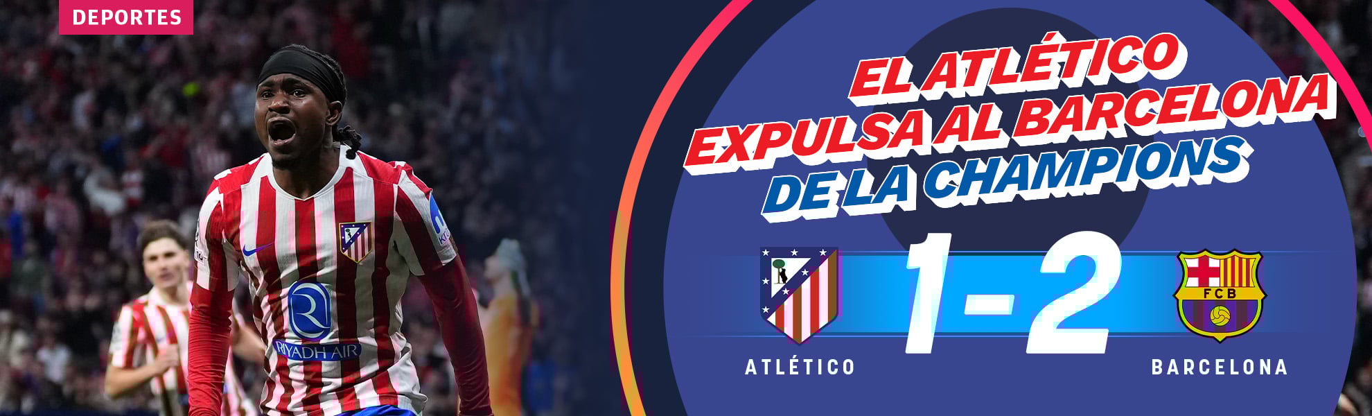 El Atlético expulsa al Barcelona de la Champions