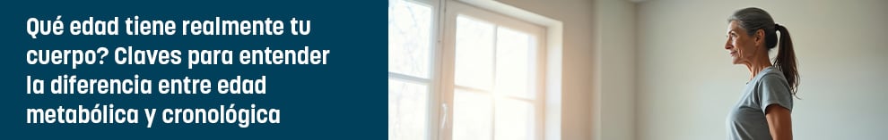 ¿Qué edad tiene realmente tu cuerpo? Claves para entender la diferencia entre edad metabólica y cronológica