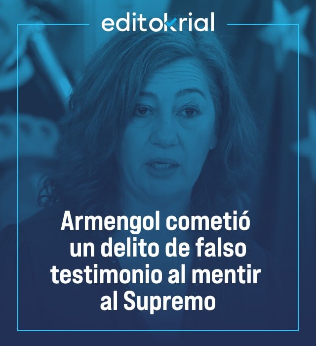 Si lo de Armengol en el Supremo no fue un delito de falso testimonio se le parece mucho