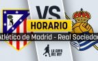 Atlético Real Sociedad horario