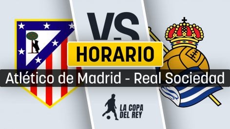 Cuándo es el Atlético de Madrid – Real Sociedad: a qué hora empieza la final de la Copa del Rey y canal de TV para ver en directo y en vivo online gratis.