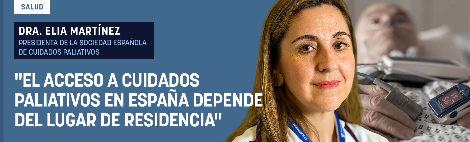 Dra. Elia Martínez: El acceso a cuidados paliativos en España depende del lugar de residencia