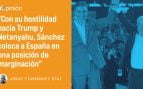 España con Sánchez marginada de la geopolítica occidental