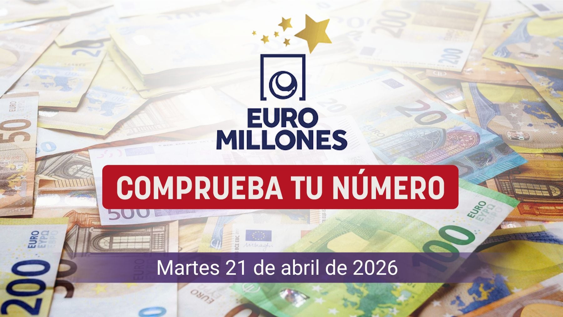 Euromillones: comprobar el resultado del sorteo de hoy martes 21 de abril de 2026