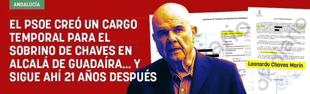 El PSOE creó un cargo temporal para el sobrino de Chaves en Alcalá de Guadaíra… y sigue ahí 21 años después