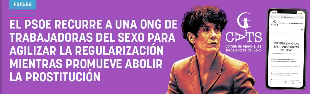 El PSOE recurre a una ONG de trabajadoras del sexo para agilizar la regularización mientras promueve abolir la prostitución