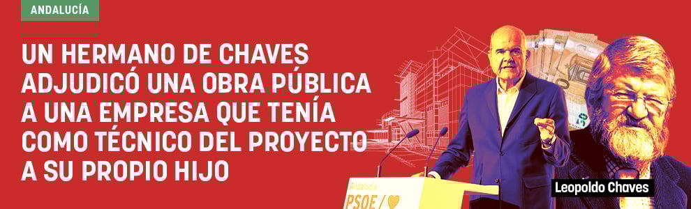 Un hermano de Chaves adjudicó una obra pública a una empresa que tenía como técnico a su propio hijo