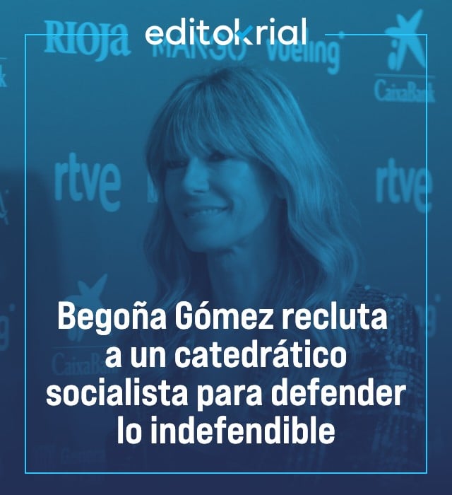 Begoña Gómez recluta a un catedrático socialista para defender lo indefendible