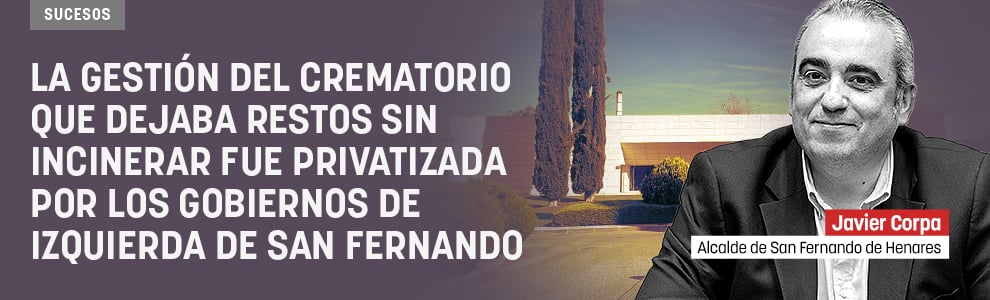 La gestión del crematorio que dejaba restos sin incinerar fue privatizada por los gobiernos de izquierda de San Fernando