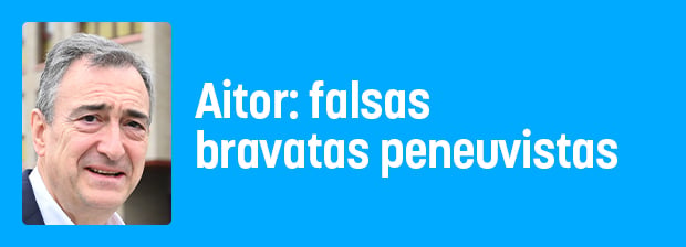 Aitor: falsas bravatas peneuvistas