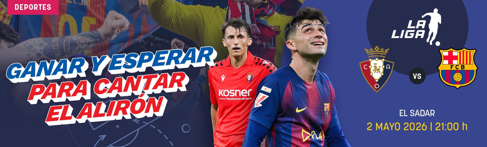 Osasuna-Barcelona: ganar y esperar para cantar el alirón