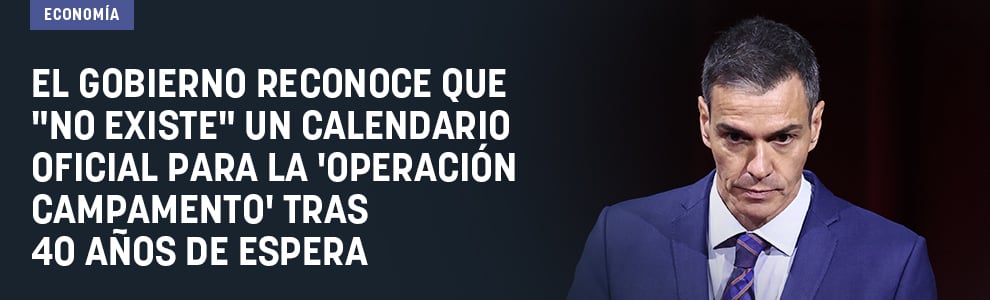 El Gobierno reconoce que no existe un calendario oficial para la