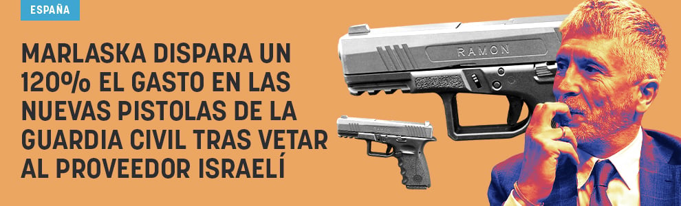 Marlaska dispara un 120% el gasto en las nuevas pistolas de la Guardia Civil tras vetar al proveedor israelí