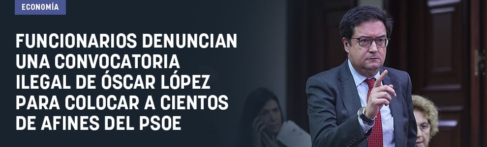 Funcionarios denuncian una convocatoria ilegal de Óscar López para colocar a cientos de afines del PSOE