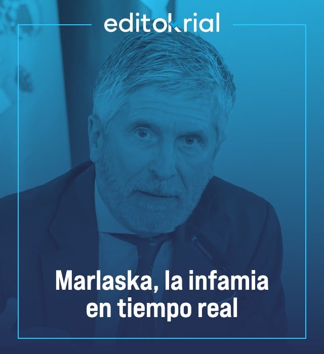 Marlaska, la infamia en tiempo real