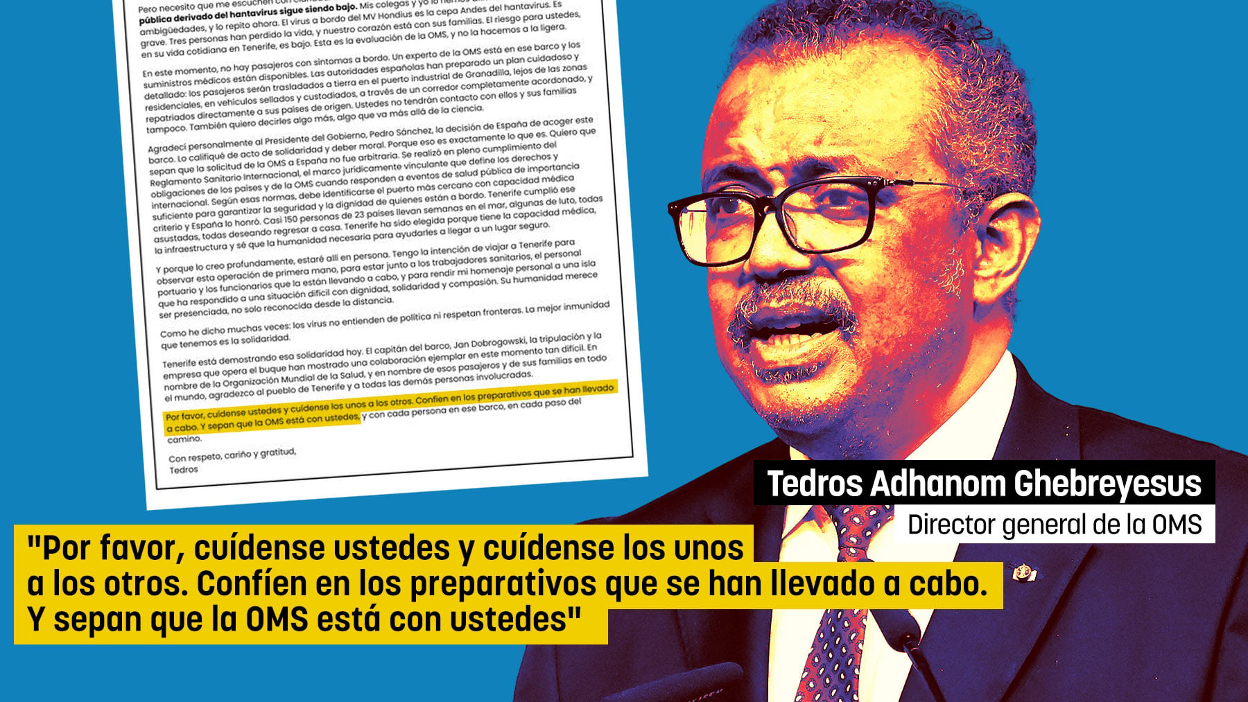 Cuídense mucho pide el director de la OMS a los canarios y a la vez les dice que el riesgo del hantavirus es bajo