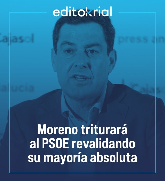 Moreno triturará al PSOE revalidando su mayoría absoluta