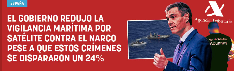 El Gobierno redujo la vigilancia marítima por satélite contra el narco pese a que estos crímenes se dispararon un 24%