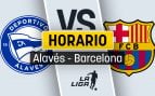 Alavés Barcelona horario