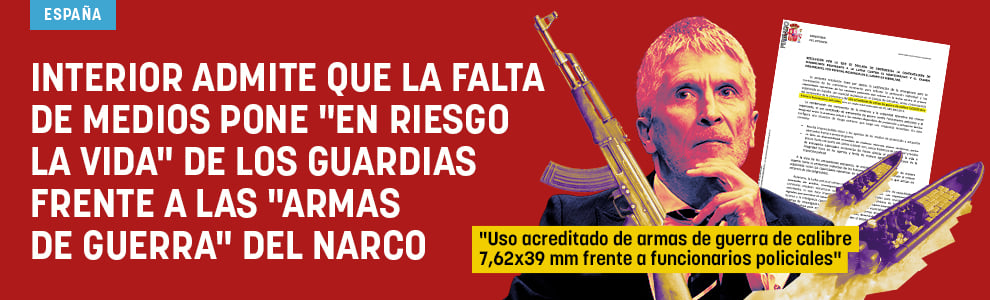 Interior admite que la falta de medios pone en riesgo la vida de los guardias frente a las armas de guerra del narco