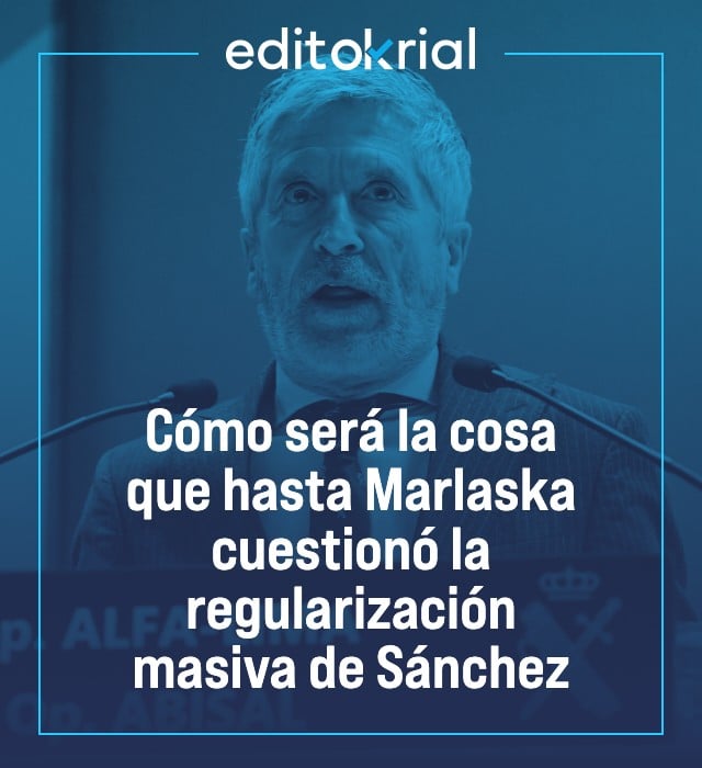 Cómo será la cosa que hasta Marlaska cuestionó la regularización masiva de Sánchez