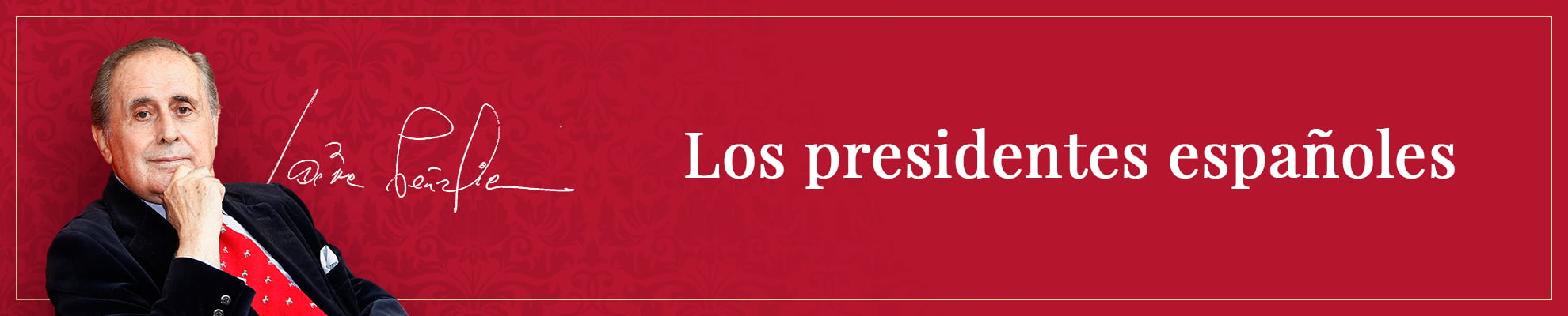 Los presidentes españoles