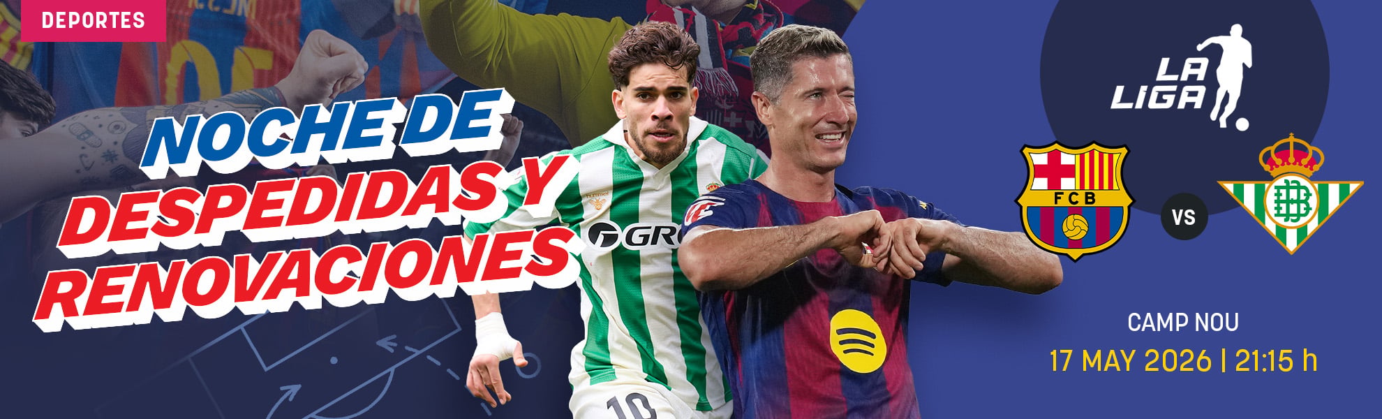 Barcelona-Betis: noche de despedidas y renovaciones