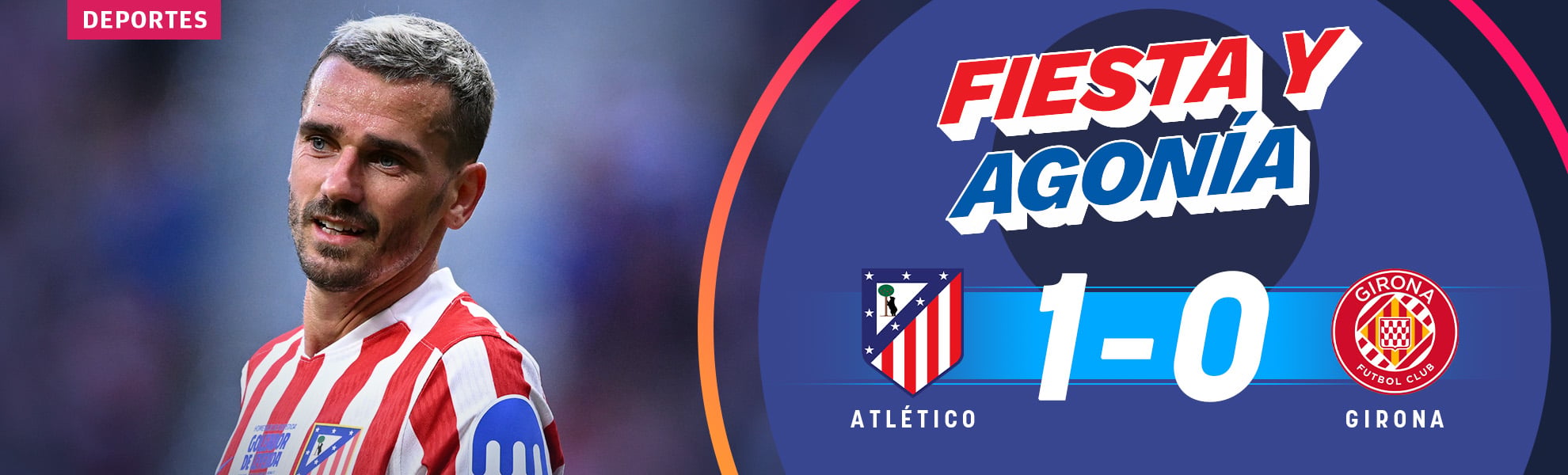 Fiesta para el Atlético y agonía para el Girona en la despedida de Griezmann