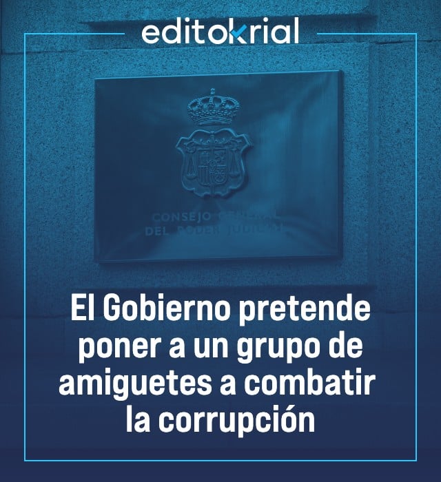 El Gobierno pretende poner a un grupo de amiguetes a combatir la corrupción