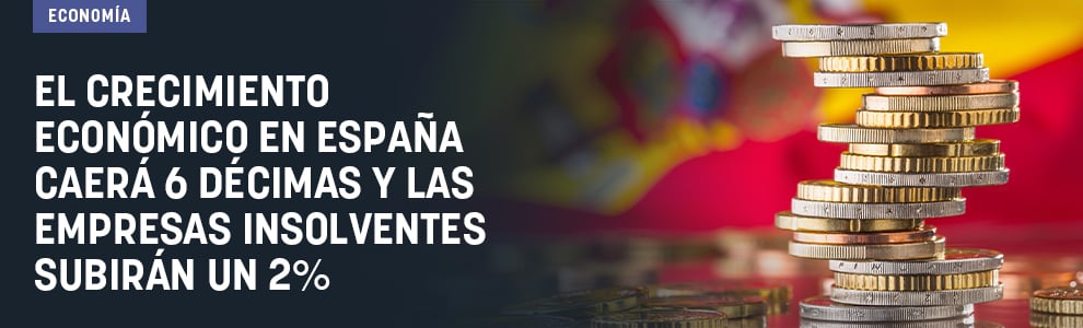 El crecimiento económico en España caerá 6 décimas y las empresas insolventes subirán un 2%, según Coface
