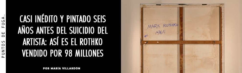 Casi inédito y pintado seis años antes del suicidio del artista: así es el Rothko vendido por 98 millones