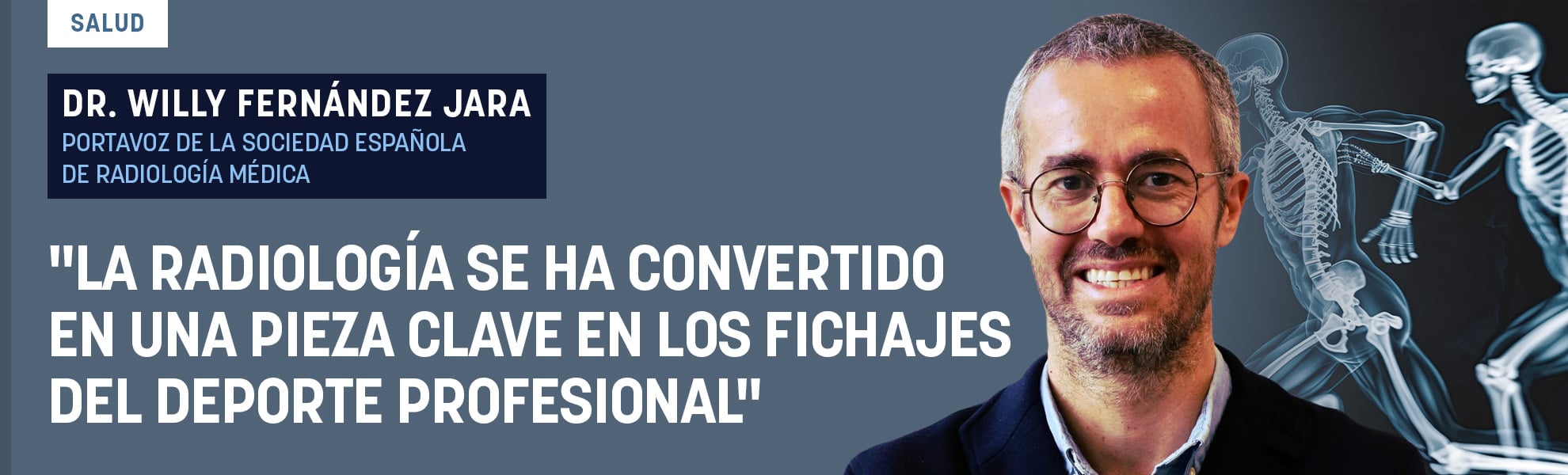 Dr. Fernández Jara: La radiología se ha convertido en una pieza clave en los fichajes del deporte profesional