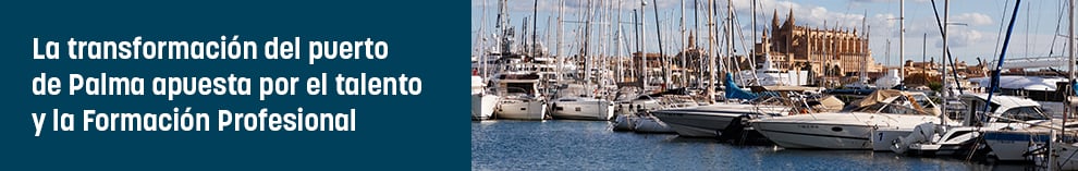 La transformación del puerto de Palma apuesta por el talento y la Formación Profesional
