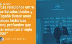 Sólidas relaciones transatlánticas con los EEUU