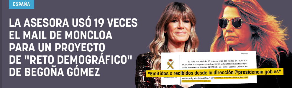 La asesora usó 19 veces el mail de Moncloa para un proyecto de reto demográfico de Begoña Gómez