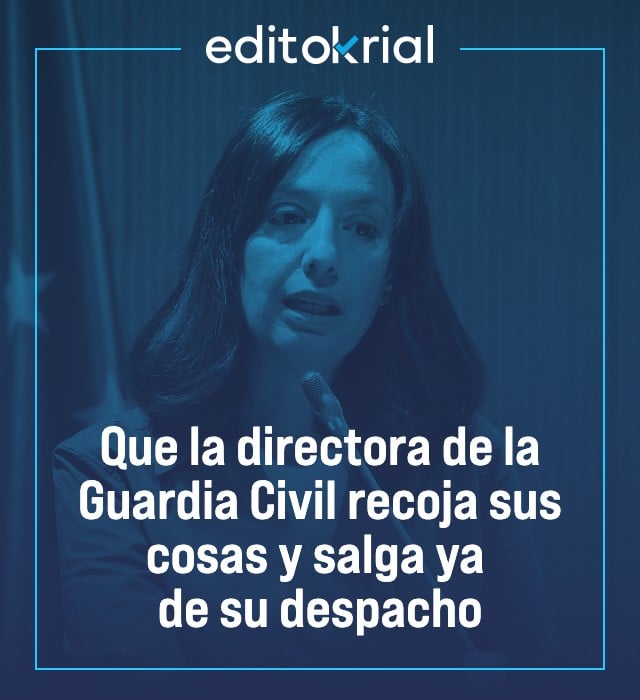 Que la directora de la Guardia Civil recoja sus cosas y salga ya de su despacho