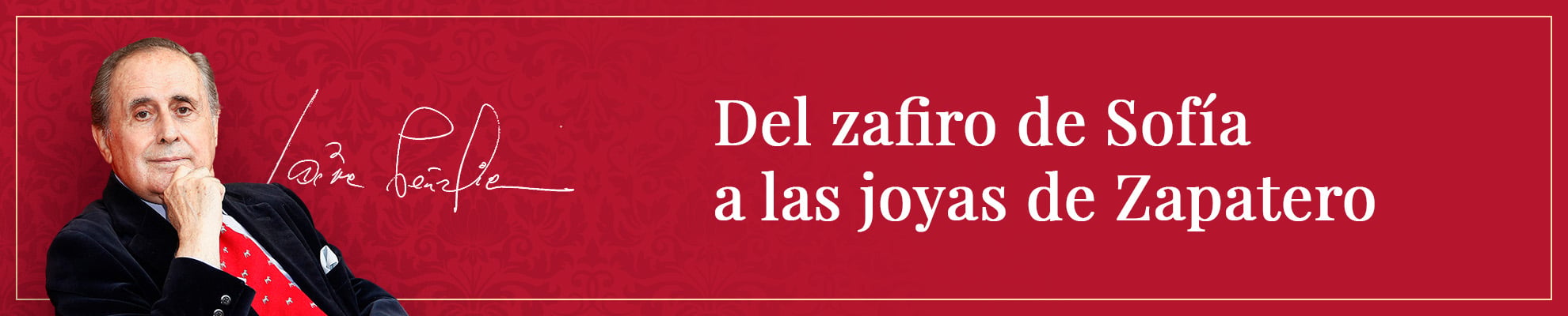 Del zafiro de Sofía a las joyas de Zapatero