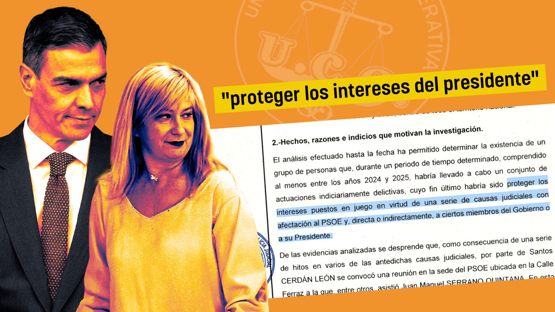 La UCO demuestra que la trama de Cerdán y Leire Díez tenía como fin proteger los intereses del presidente