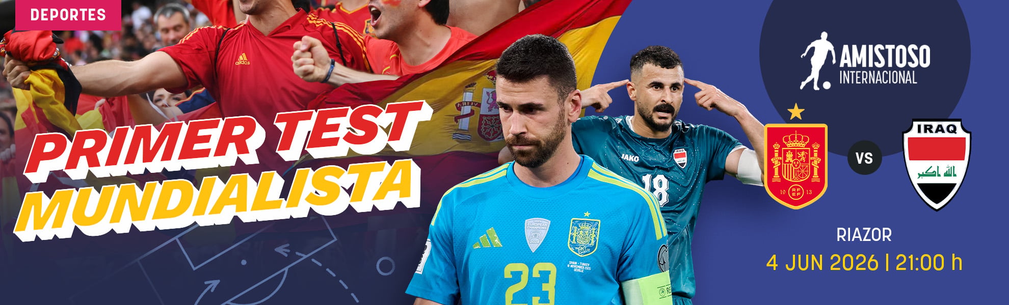 España-Iraq: primer test mundialista